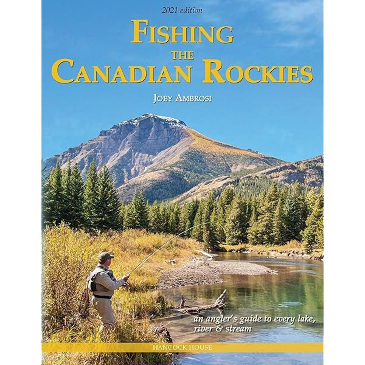 Fishing the Canadian Rockies 2nd Edition Guide